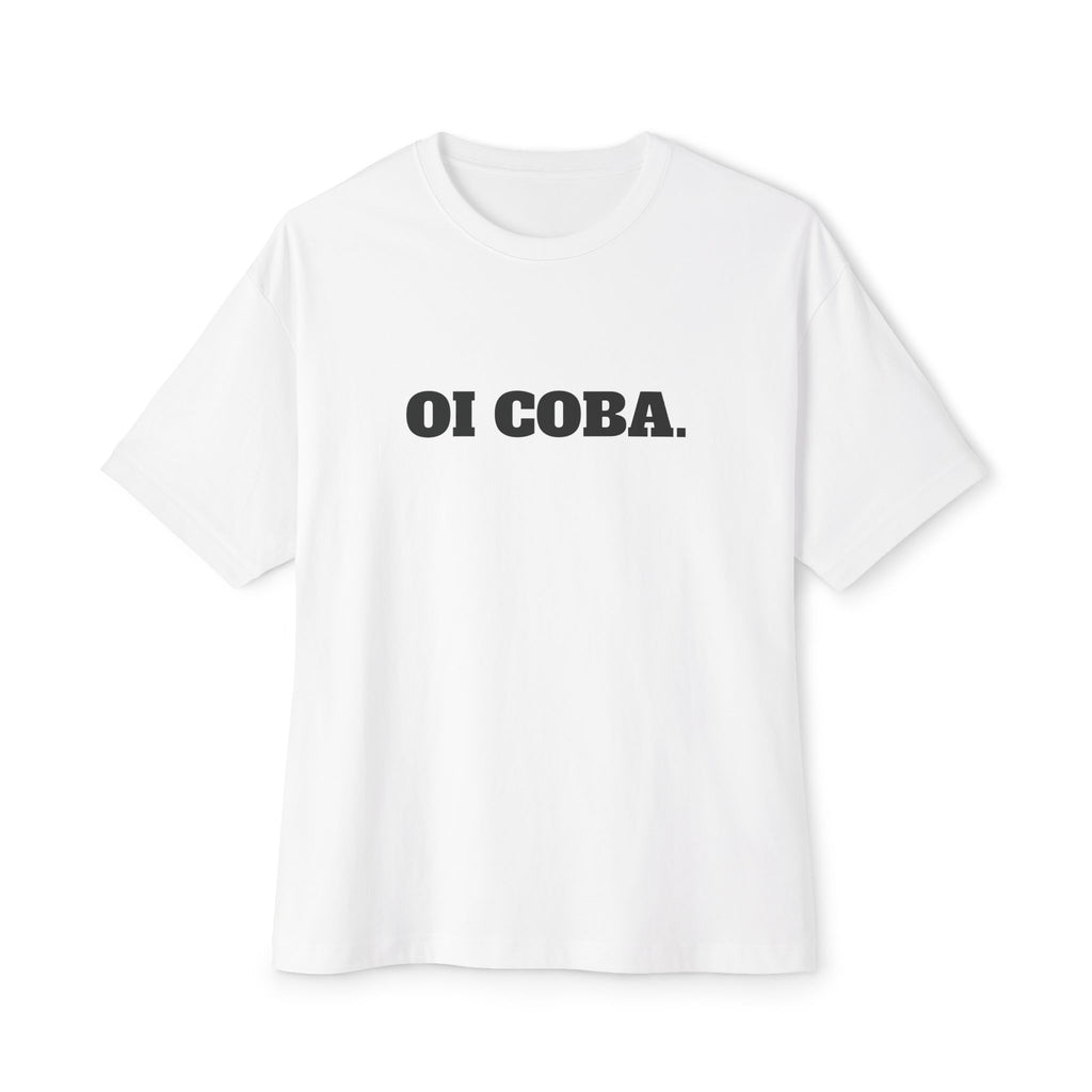 Oi Coba - T Shirt